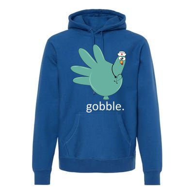 Turkey Gobble Glove Thanksgivin Nurse Medical Thankful Nurse Gift Premium Hoodie