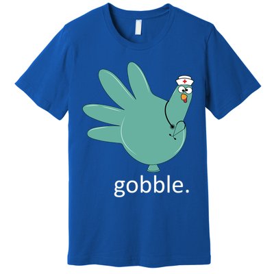 Turkey Gobble Glove Thanksgivin Nurse Medical Thankful Nurse Gift Premium T-Shirt