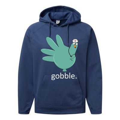 Turkey Gobble Glove Thanksgivin Nurse Medical Thankful Nurse Gift Performance Fleece Hoodie