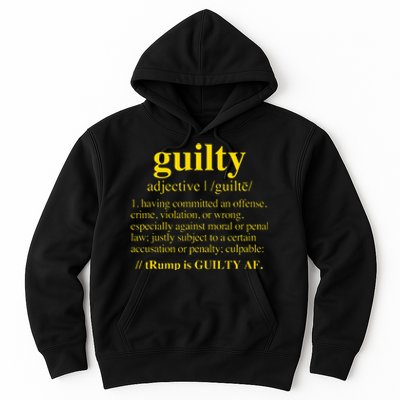 Trump Guilty Guilty Definition Hoodie