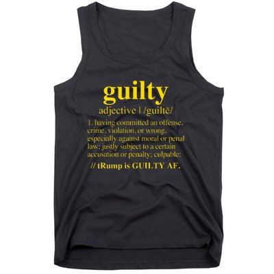 Trump Guilty Guilty Definition Tank Top