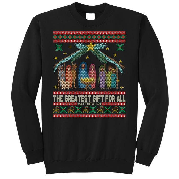 The Greatest Gift For All Nativity Christian Christmas Ugly Tall Sweatshirt