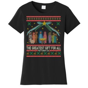 The Greatest Gift For All Nativity Christian Christmas Ugly Women's T-Shirt