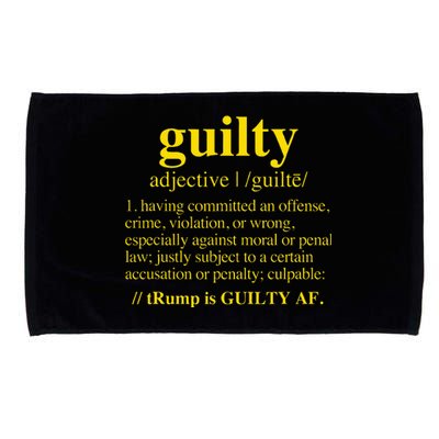 Trump Guilty Guilty Definition Microfiber Hand Towel