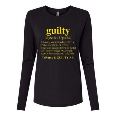 Trump Guilty Guilty Definition Womens Cotton Relaxed Long Sleeve T-Shirt