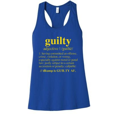 Trump Guilty Guilty Definition Women's Racerback Tank