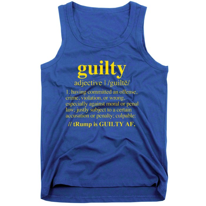 Trump Guilty Guilty Definition Tank Top