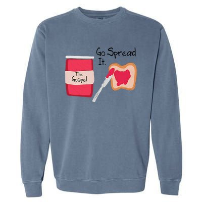 The Gospel Go Spread It Garment-Dyed Sweatshirt