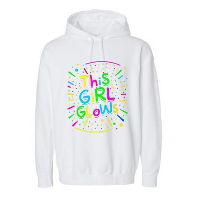 This Girl Glows For Tie Dye Bright Colors 80s And 90s Garment-Dyed Fleece Hoodie