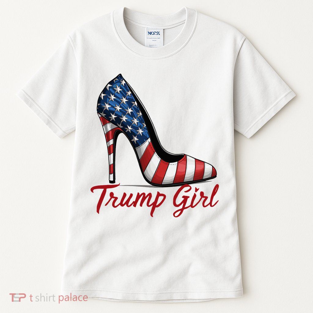 Trump Girl High Heel Stilettos American Flag Trump 2024 Tall T-Shirt