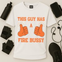 This Guy Has A Fire Bussy Cooling Performance Crew T-Shirt