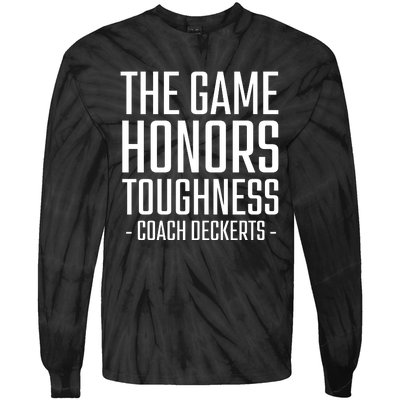 The Game Honors Toughness Coach Deckerts Tie-Dye Long Sleeve Shirt