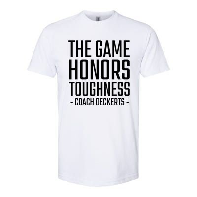 The Game Honors Toughness Coach Deckerts Softstyle CVC T-Shirt