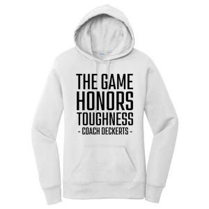 The Game Honors Toughness Coach Deckerts Women's Pullover Hoodie