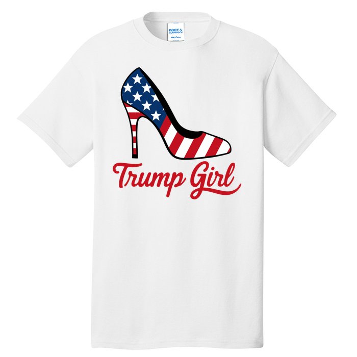 Trump Girl High Heels Stilettos American Flag Trump 2024 Patriotic Fashion Tall T-Shirt