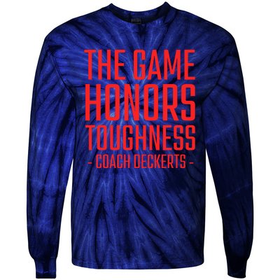 The Game Honors Toughness Coach Deckerts Tie-Dye Long Sleeve Shirt