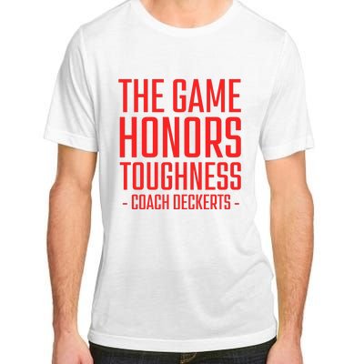 The Game Honors Toughness Coach Deckerts Adult ChromaSoft Performance T-Shirt