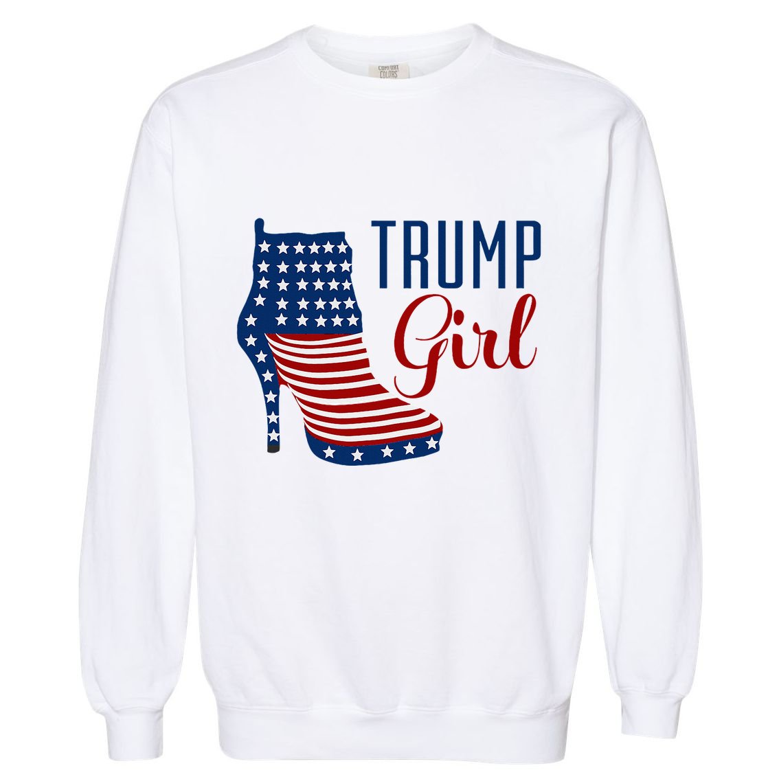 Trump Girl High Heel With Flag Garment-Dyed Sweatshirt