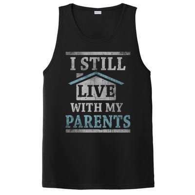 Trendy Graphic House I Still Live With My Parents Gift PosiCharge Competitor Tank