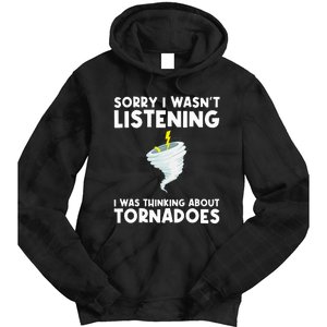 Tornado Gift Hurricane Weather Chaser Tie Dye Hoodie