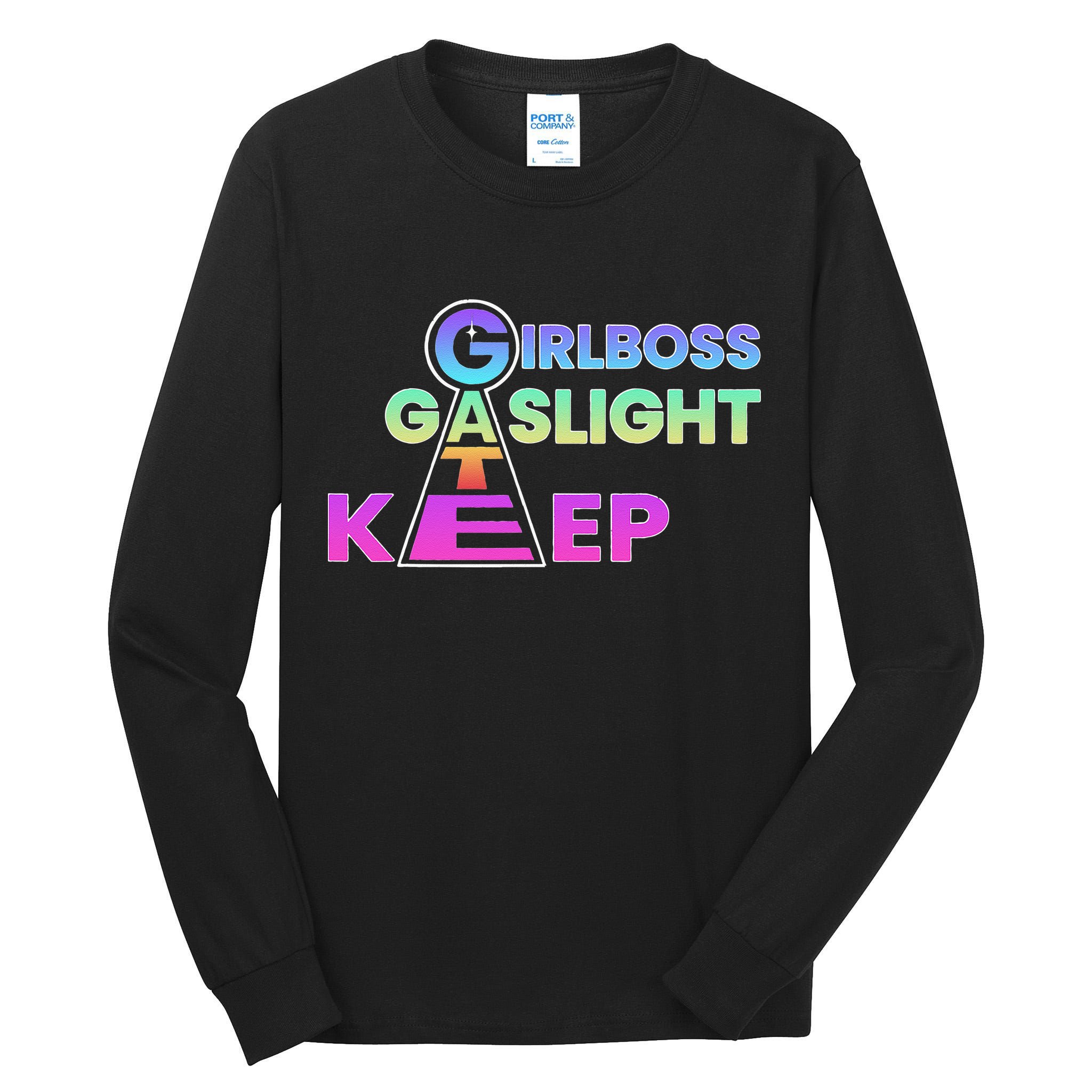 That Go Hard Girlboss Gaslight Gatekeep Trending Tall Long Sleeve T-Shirt