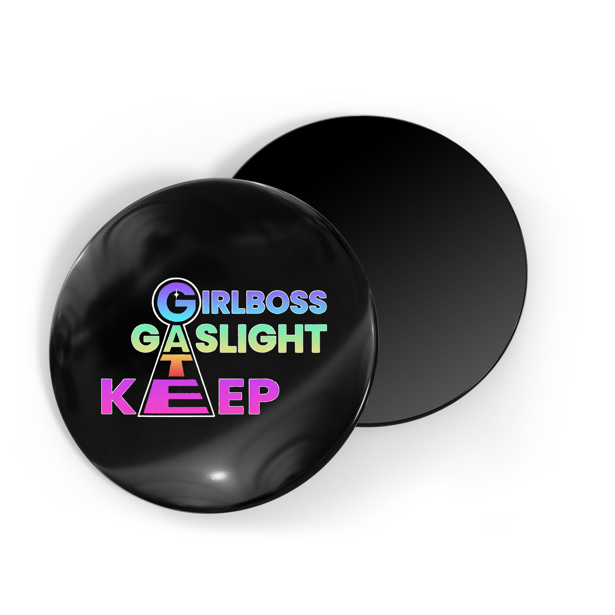 That Go Hard Girlboss Gaslight Gatekeep Trending Magnet