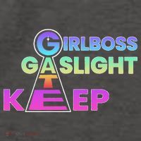 That Go Hard Girlboss Gaslight Gatekeep Trending Vector Backpack