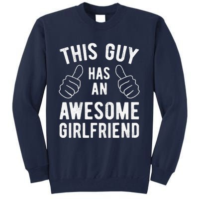 This Guy Has An Awesomefriend Cute Valentine's Gift Tall Sweatshirt