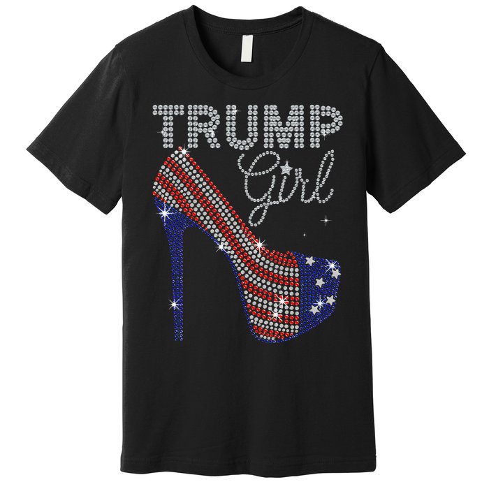 Trump Girl High Heel Faux Rhinestone Us Flag Vote Trump 2024 Premium T-Shirt