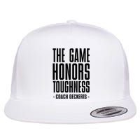 The Game Honors Toughness Coach Brent Deckerts Flat Bill Trucker Hat