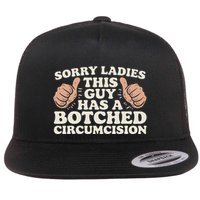 This Guy Has A Botched Circumcision Flat Bill Trucker Hat