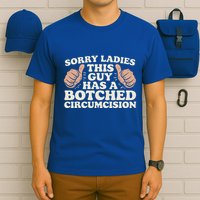This Guy Has A Botched Circumcision T-Shirt