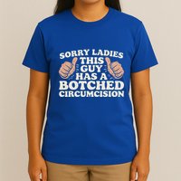 This Guy Has A Botched Circumcision T-Shirt