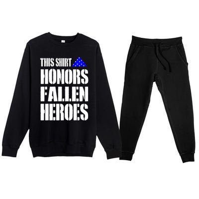 This Gift Honors Fallen Heroes Cute Gift Premium Crewneck Sweatsuit Set