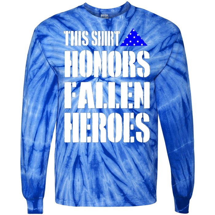 This Gift Honors Fallen Heroes Cute Gift Tie-Dye Long Sleeve Shirt