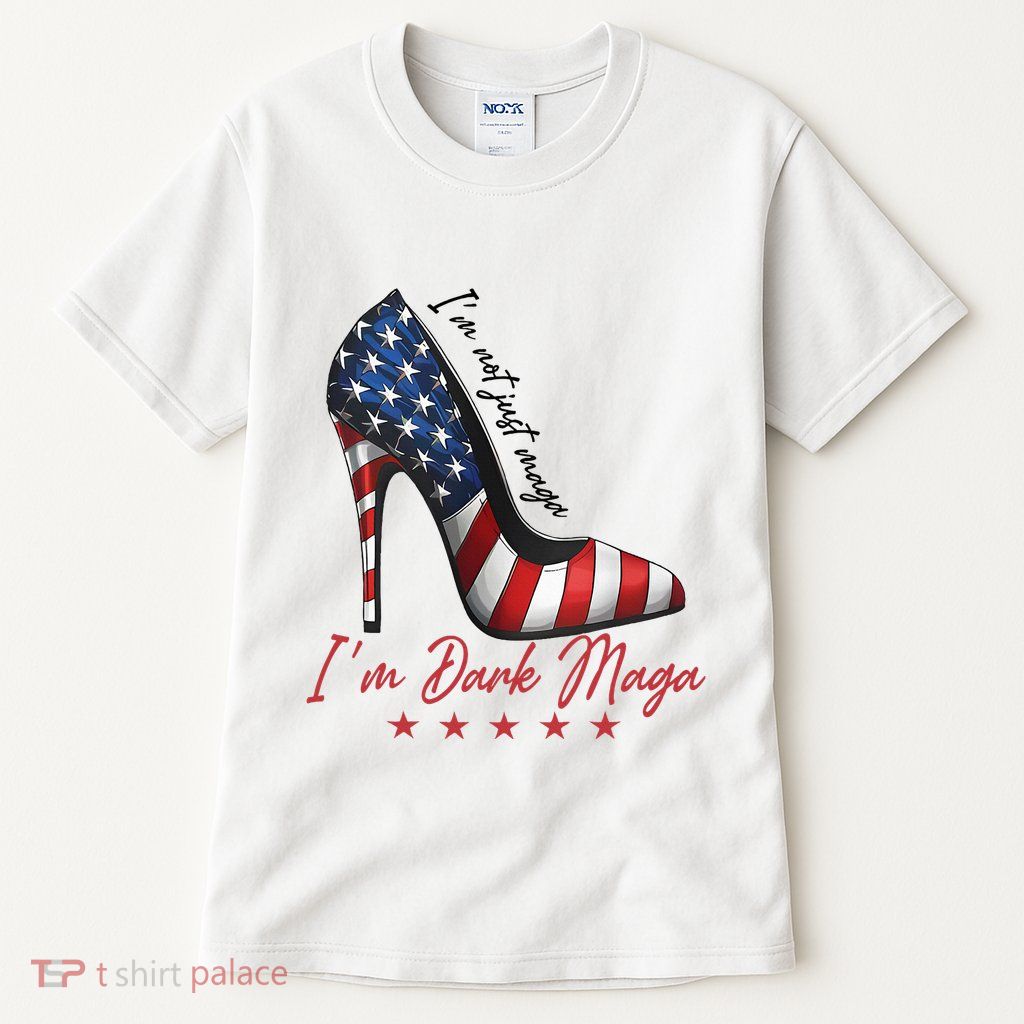 Trump Girl High Heel IM Dark Maga Supporter Vote For Trump Tall T-Shirt