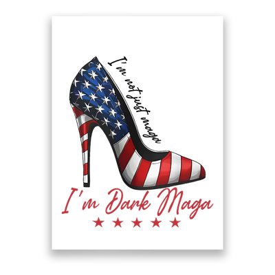 Trump Girl High Heel IM Dark Maga Supporter Vote For Trump Poster