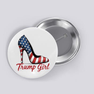 Trump Girl High Heel Stilettos American Flag Trump 2024 Button