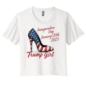 Trump Girl High Heels Stilettos Trump Inauguration Day 2025 Patriotic Fashion Women's Crop Top Tee