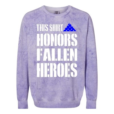 This Gift Honors Fallen Heroes Cool Gift Colorblast Crewneck Sweatshirt