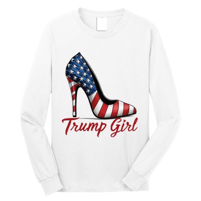 Trump Girl High Heel Stilettos American Flag Trump 2024 Long Sleeve Shirt