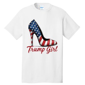 Trump Girl High Heel Stilettos American Flag Trump 2024 Tall T-Shirt