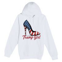 Trump Girl High Heel Stilettos American Flag Trump 2024 Premium Pullover Hoodie