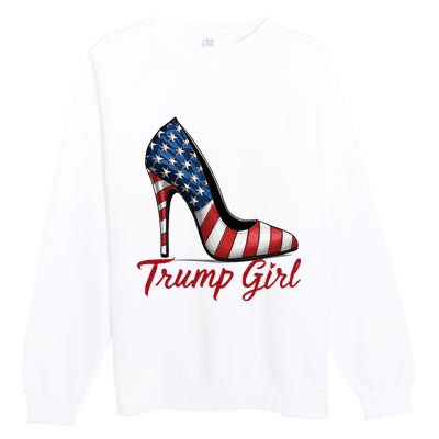 Trump Girl High Heel Stilettos American Flag Trump 2024 Premium Crewneck Sweatshirt