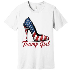 Trump Girl High Heel Stilettos American Flag Trump 2024 Premium T-Shirt