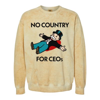 That Go Hard No Country For Ceos Colorblast Crewneck Sweatshirt