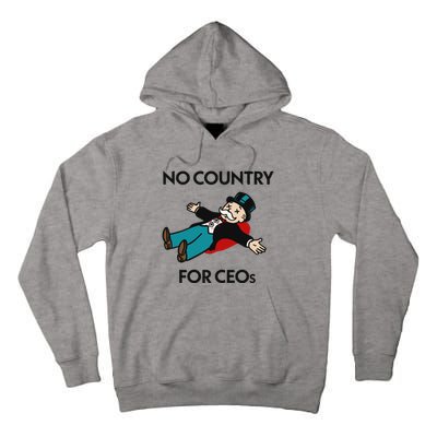 That Go Hard No Country For Ceos Tall Hoodie