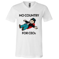 That Go Hard No Country For Ceos V-Neck T-Shirt