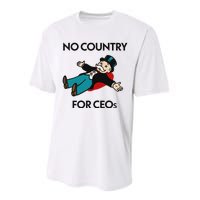 That Go Hard No Country For Ceos Performance Sprint T-Shirt