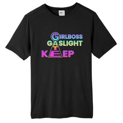 That Go Hard Girlboss Gaslight Gatekeep Trending Tall Fusion ChromaSoft Performance T-Shirt